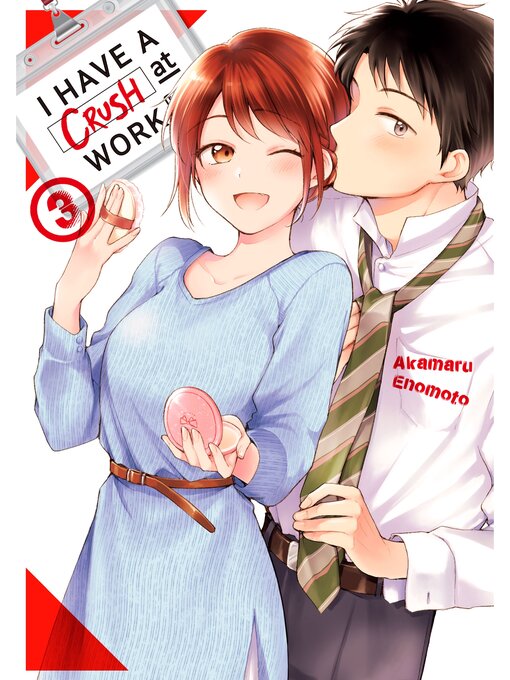 Cover image for I Have a Crush at Work, Volume 3